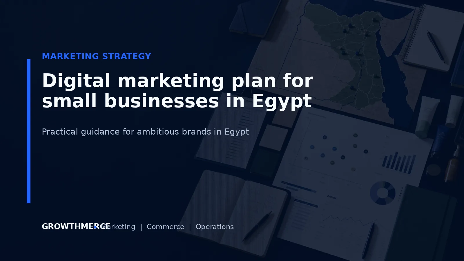 Digital marketing plan for small businesses in Egypt — Growthmerce digital marketing agency in Egypt