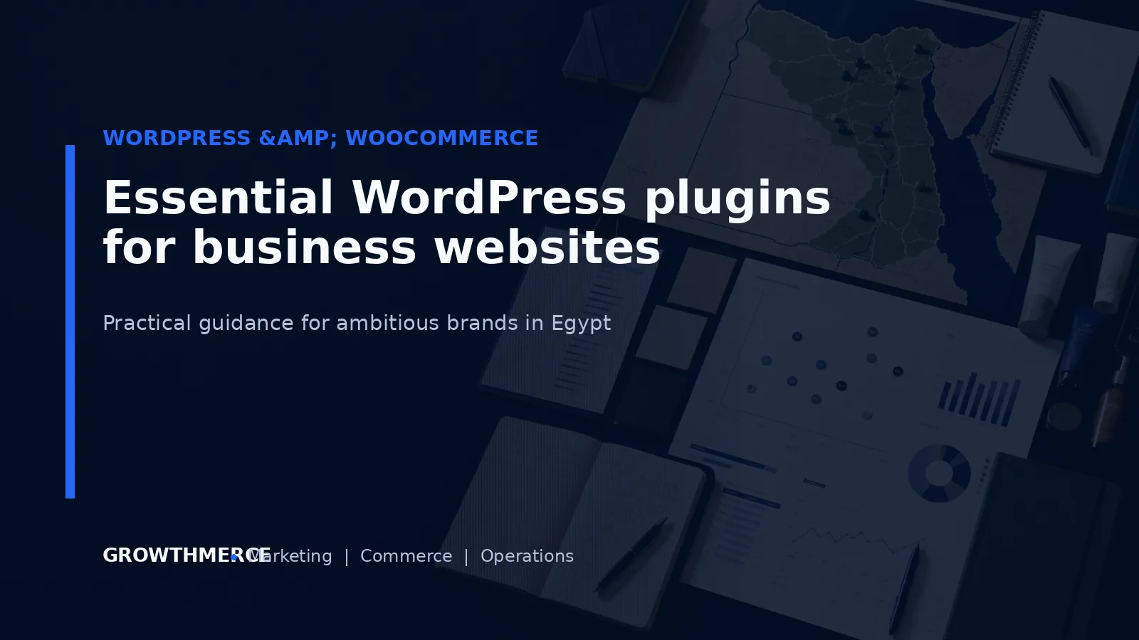 Essential WordPress plugins for business websites — Growthmerce digital marketing agency in Egypt