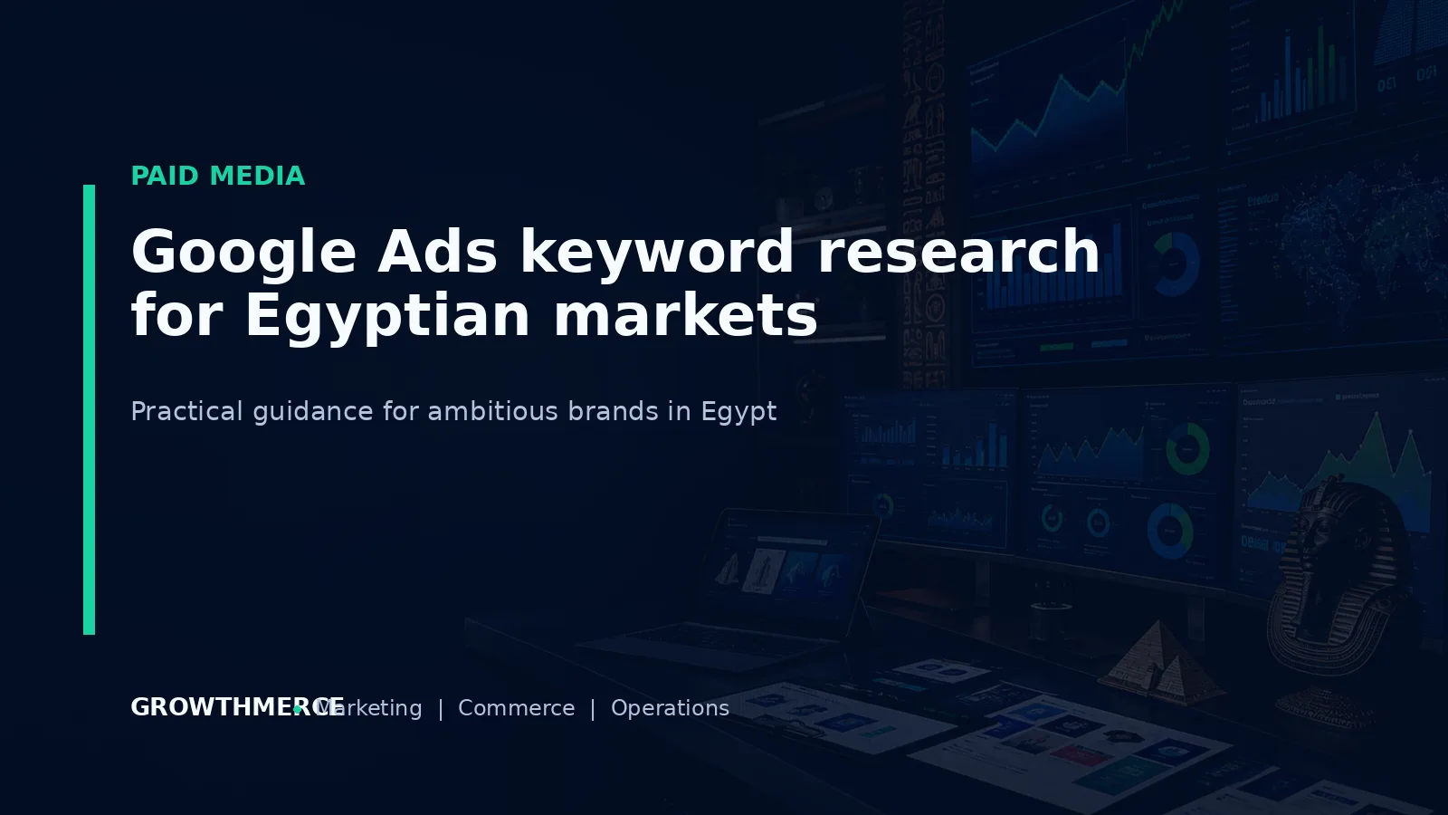 Google Ads keyword research for Egyptian markets — Growthmerce digital marketing agency in Egypt
