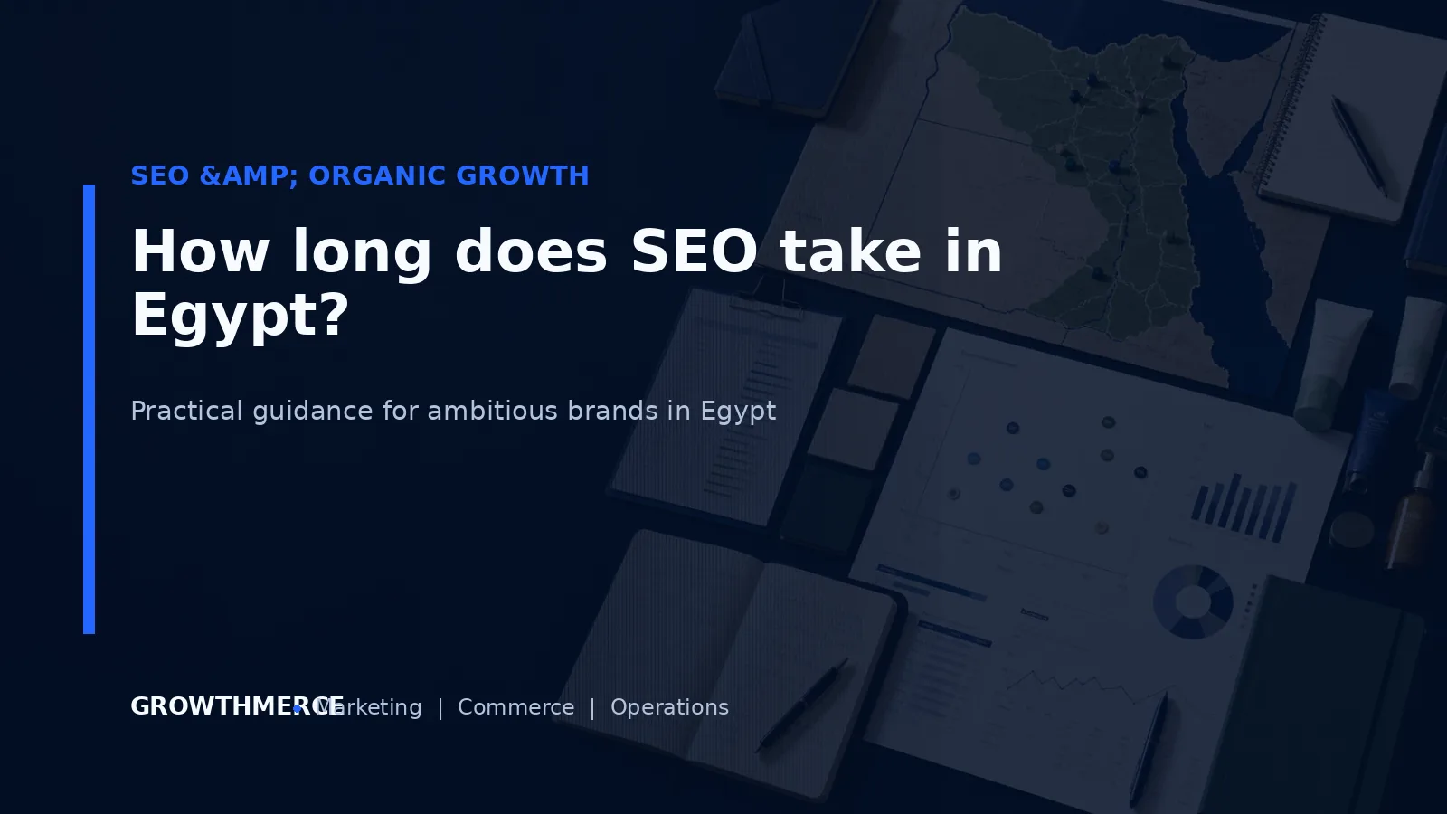 How long does SEO take in Egypt? — Growthmerce digital marketing agency in Egypt