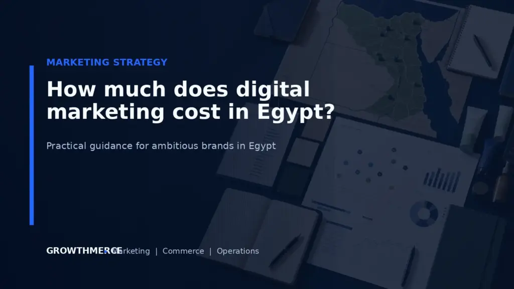 How much does digital marketing cost in Egypt? — Growthmerce digital marketing agency in Egypt