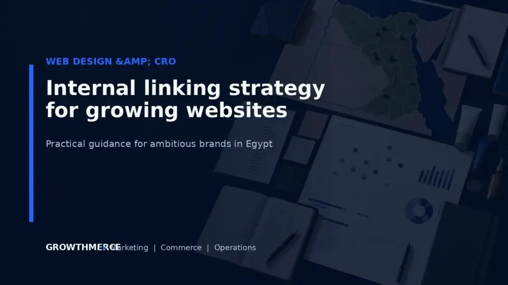 Internal linking strategy for growing websites — Growthmerce digital marketing agency in Egypt