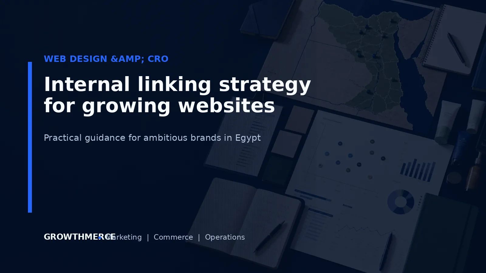 Internal linking strategy for growing websites — Growthmerce digital marketing agency in Egypt