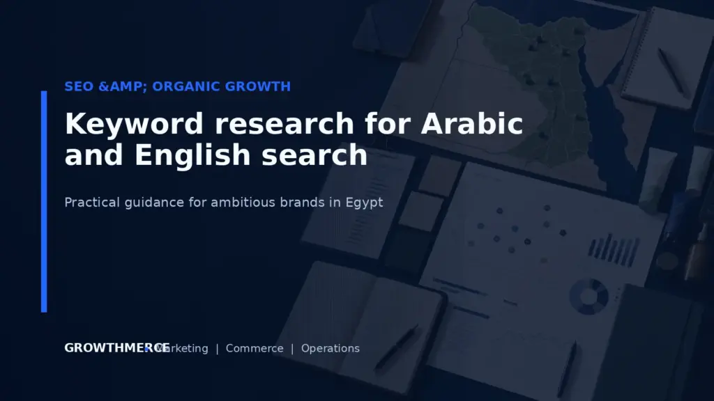 Keyword research for Arabic and English search — Growthmerce digital marketing agency in Egypt