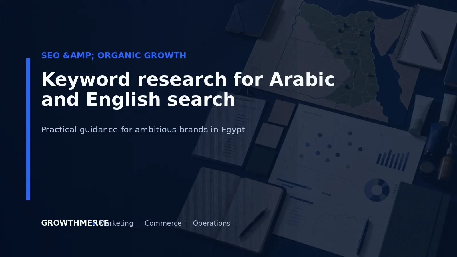 Keyword research for Arabic and English search — Growthmerce digital marketing agency in Egypt