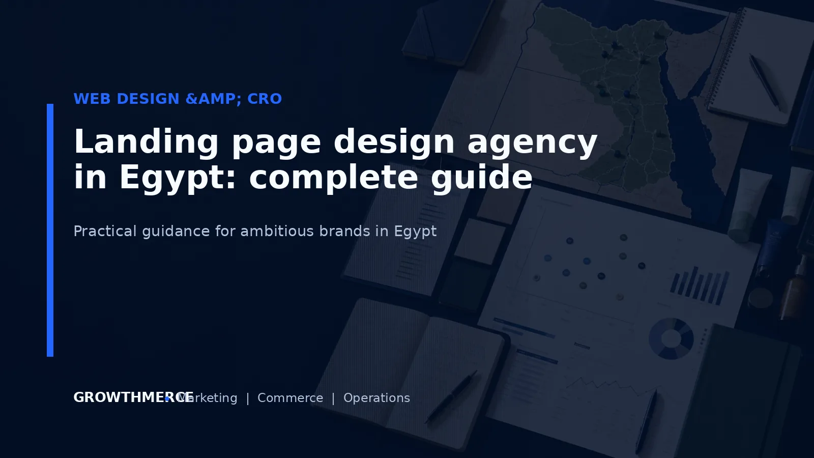 Landing page design agency in Egypt: complete guide — Growthmerce digital marketing agency in Egypt