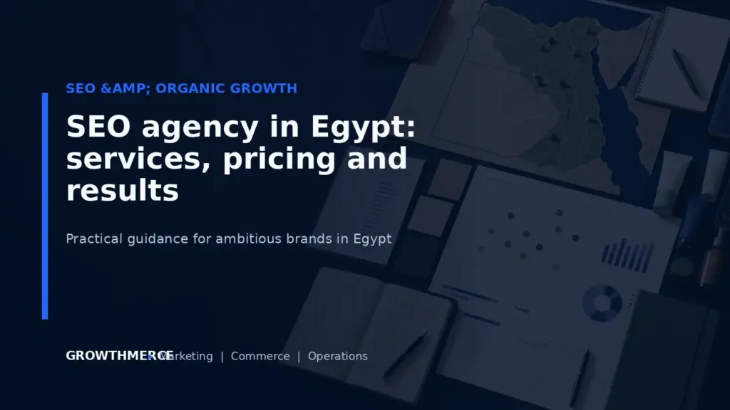 SEO agency in Egypt: services, pricing and results — Growthmerce digital marketing agency in Egypt