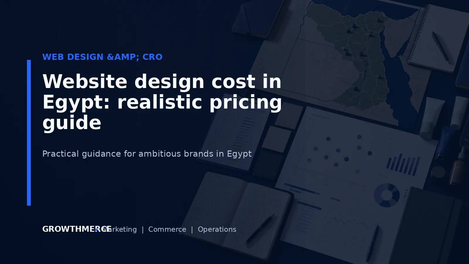 Website design cost in Egypt: realistic pricing guide — Growthmerce digital marketing agency in Egypt