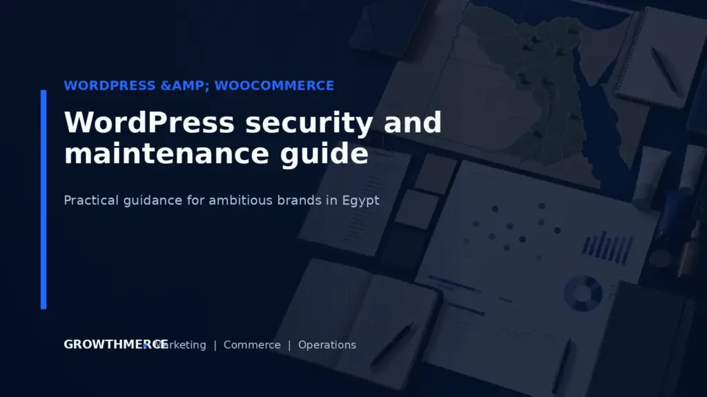 WordPress security and maintenance guide — Growthmerce digital marketing agency in Egypt