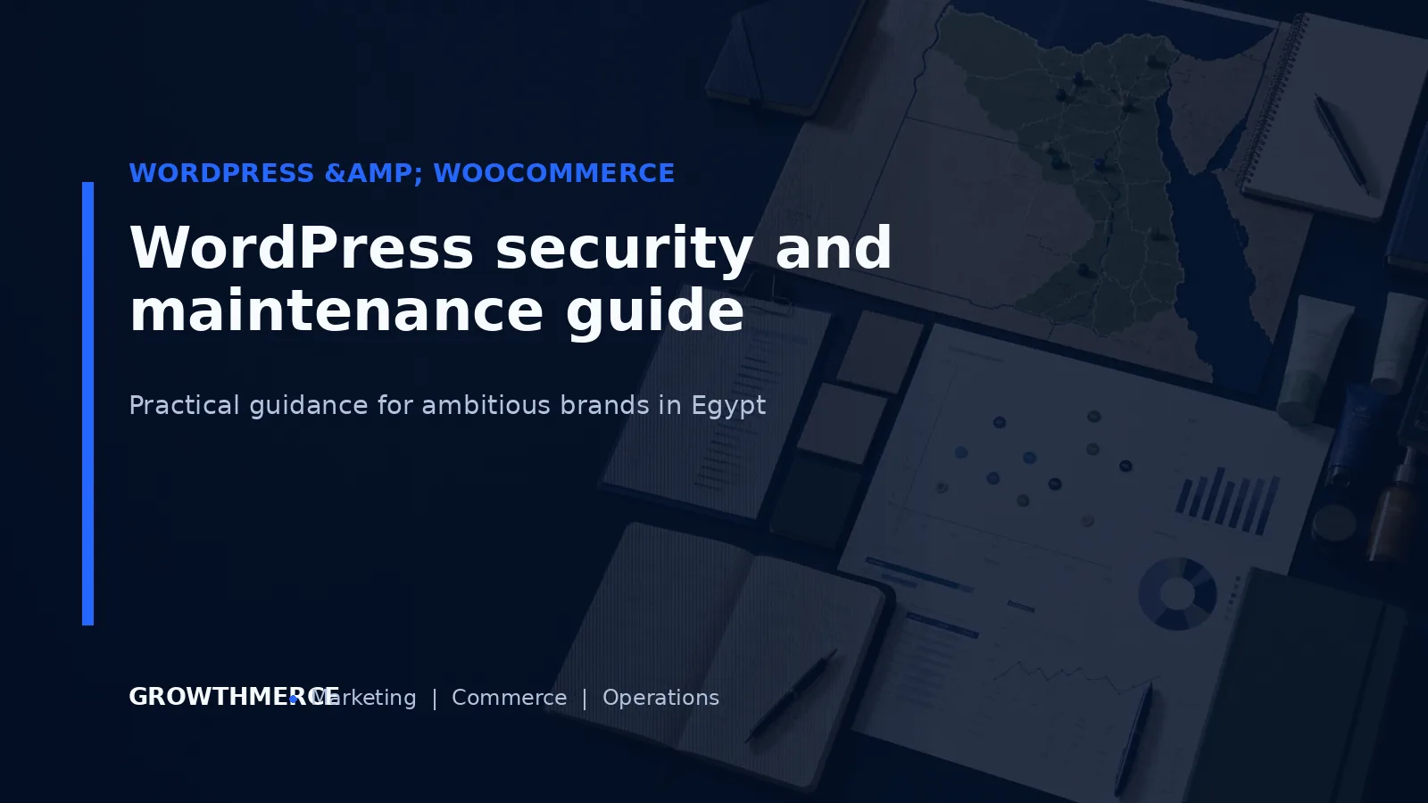 WordPress security and maintenance guide — Growthmerce digital marketing agency in Egypt