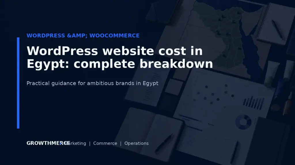 WordPress website cost in Egypt: complete breakdown — Growthmerce digital marketing agency in Egypt